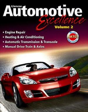 Automotive Excellence, Student Edition, Volume 2 by McGraw Hill