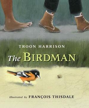 The Birdman by Troon Harrison