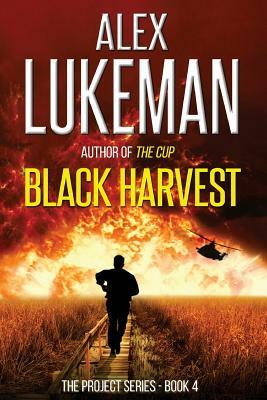 Black Harvest by Alex Lukeman