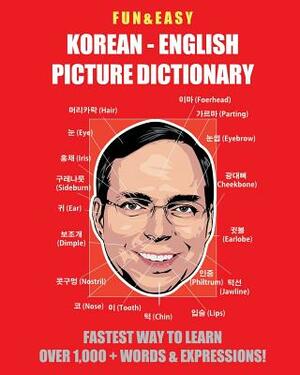 Fun & Easy! Korean-English Picture Dictionary: Fastest Way to Learn Over 1,000 + Words & Expressions by Fandom Media