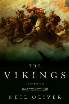 The Vikings: A New History by Neil Oliver