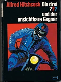 Die drei ??? und der unsichtbare Gegner (Die drei Fragezeichen, #38). by M.V. Carey