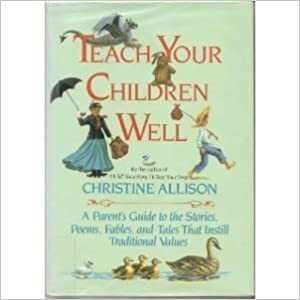 Teach Your Children Well by Christine Allison
