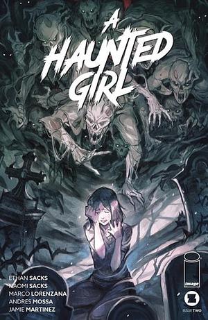 A Haunted Girl #2 by Ethan Sacks, Naomi Sacks