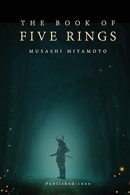 The Book of Five Rings by Musashi Miyamoto