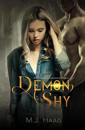 Demon Shy by M.J. Haag