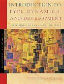 An Introduction to Type Dynamics and Development: Exploring the Next Level of Type (MBTI) by Linda K. Kirby, Katharine D. Myers