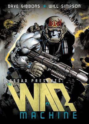 The War Machine by Dave Gibbons, William Simpson