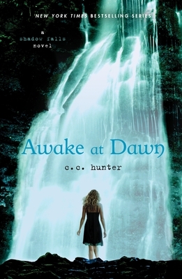 Awake at Dawn by C.C. Hunter