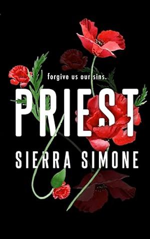 Priest by Sierra Simone