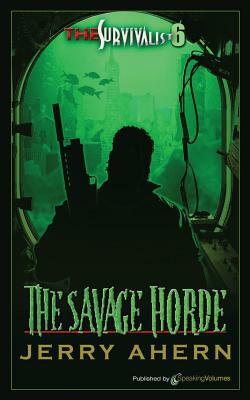 The Savage Horde: The Survivalist by Jerry Ahern