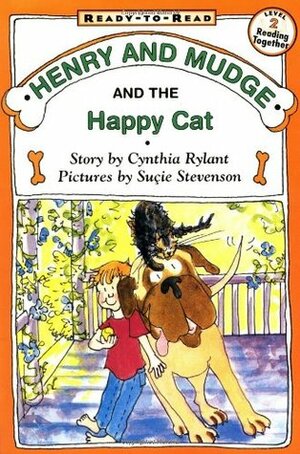 Henry and Mudge and the Happy Cat by Cynthia Rylant, Suçie Stevenson