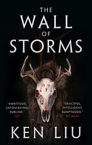 The Wall of Storms by Ken Liu