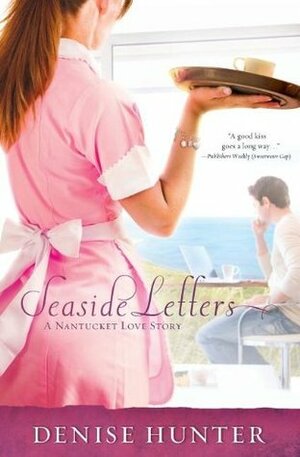 Seaside Letters by Denise Hunter