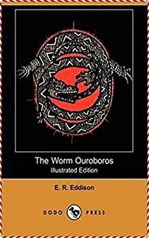 The Worm Ouroboros - Eric Rücker Eddison modern library classics by E.R. Eddison
