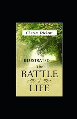 The Battle of Life Illustrated by Charles Dickens