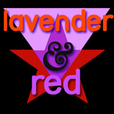 Lavender & Red by Leslie Feinberg