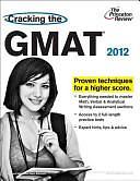 Princeton Review Cracking the GMAT 2012 by Adam Robinson, Geoff Martz