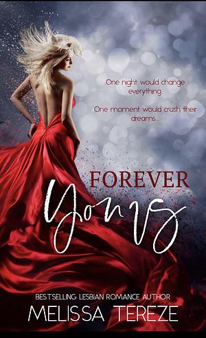 Forever Yours by Melissa Tereze