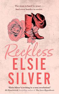 Reckless by Elsie Silver