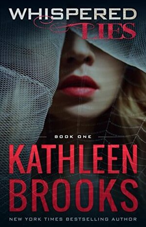 Whispered Lies by Kathleen Brooks