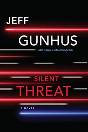 Silent Threat by Jeff Gunhus