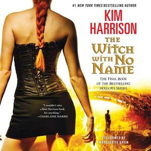 The Witch with No Name by Kim Harrison