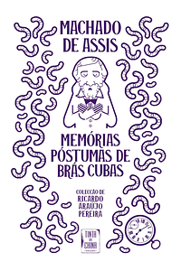 Memórias Póstumas de Brás Cubas  by Machado de Assis