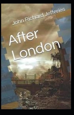 After London Illustrated by John Richard Jefferies