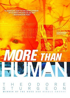 More Than Human by Theodore Sturgeon