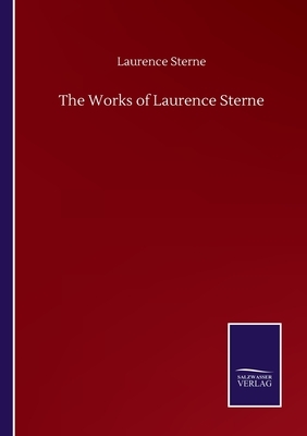 The Works of Laurence Sterne by Laurence Sterne