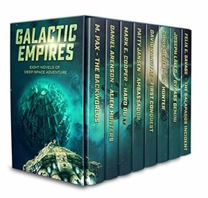 Galactic Empires: Eight Novels of Deep Space Adventure by Daniel Arenson, Mark E. Cooper, Joseph R. Lallo, Patty Jansen, M. Pax, David VanDyke, Chris Reher, Felix R. Savage