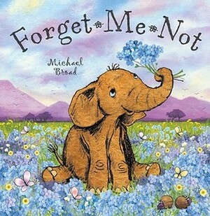 Forget-Me-Not by Michael Broad