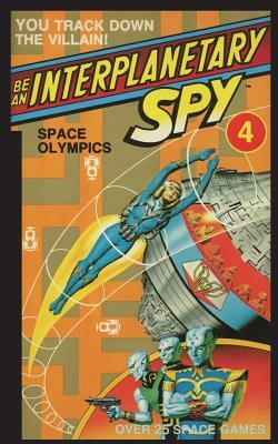 Be An Interplanetary Spy: Space Olympics by Ron Martinez