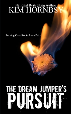 The Dream Jumper's Pursuit by Kim Hornsby