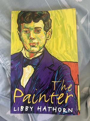 The Painter by Elizabeth Hathorn, Libby Hathorn