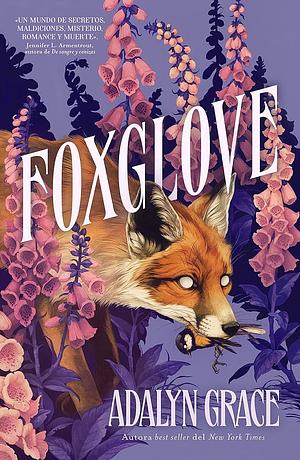 Foxglove by Adalyn Grace