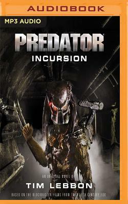 Predator - Incursion by Tim Lebbon