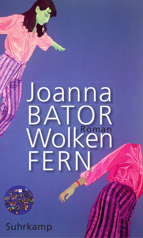 Wolkenfern by Joanna Bator