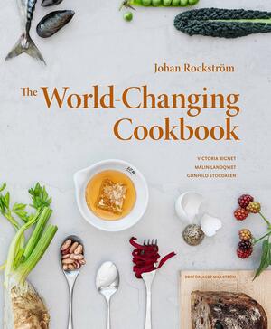 The World-Changing Cookbook: 3000 by Malin Landqvist, Johan Rockström, Victoria Bignet