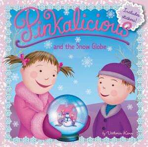 Pinkalicious and the Snow Globe by Victoria Kann