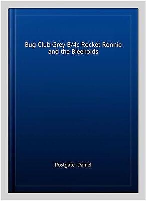 Rocket Ronnie and the Bleekoids by Daniel Postgate