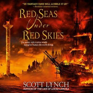 Red Seas Under Red Skies by Scott Lynch