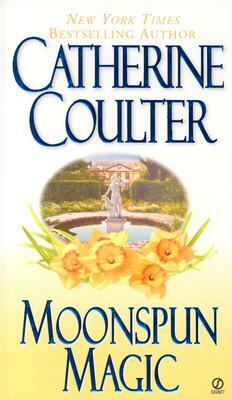 Moonspun Magic by Catherine Coulter