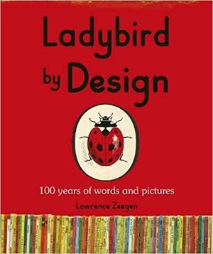 Ladybird by Design by Lawrence Zeegan