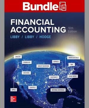 Gen Combo Looseleaf Financial Accounting with Connect Access Card [With Access Code] by Robert Libby
