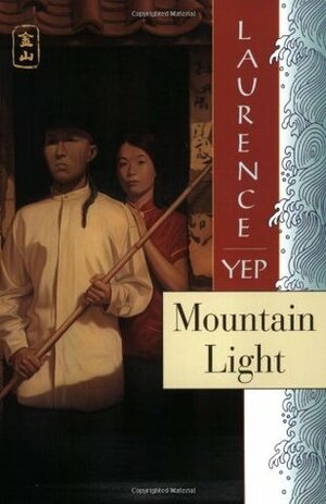 Mountain Light by Laurence Yep