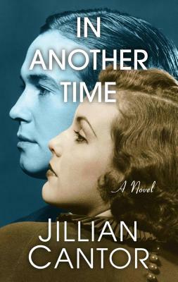 In Another Time by Jillian Cantor