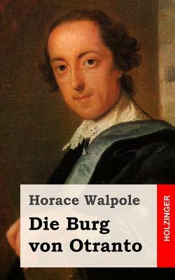 Die Burg von Otranto by Horace Walpole