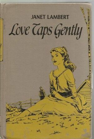 Love Taps Gently by Janet Lambert